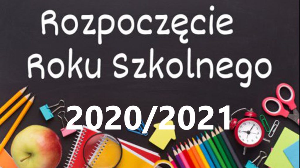 Rozpoczęcie roku szkolnego 2020/2021